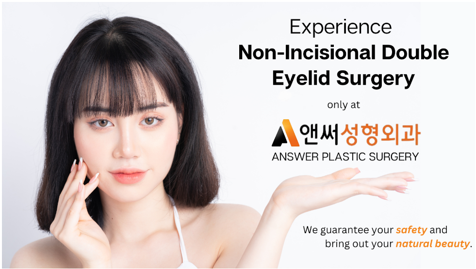 Non-incisional Double Eyelid Surgery
Non-incisional Double Eyelid Surgery